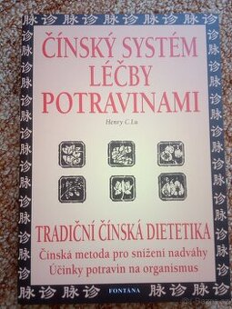 ČÍNSKÝ SYSTÉM LÉČBY POTRAVINAMI