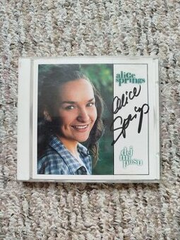 CD Alice Springs - Dej mi pusu (podepsané)