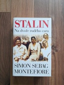Stalin na dvoře rudého cara. Simon Sebag Montefiore - 1