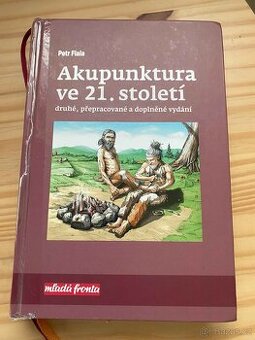 Akupunktura ve 21.století/Petr Fiala