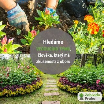 HLEDÁME ZAHRADNÍKA / ZAHRADNICI / VEDOUCÍHO TÝMU