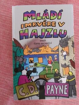 Mládí imrvére v hajzlu.