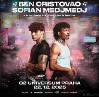 22. 12. 25 Vstupenka Ben Cristovao & Sofian Medjmedj