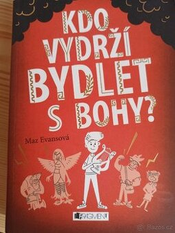 Prodám novou knihu "Kdo vydrží bydlet s bohy? "