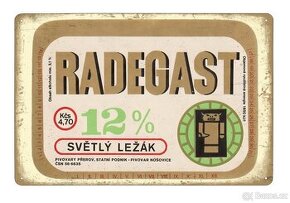 plechová cedule - Radegast 12° (dobová pivní etiketa)