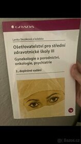 Ošetřovatelství pro SZŠ, 3.díl