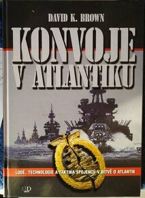 Konvoje v Atlantiku (David K. Brown)