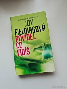 Povídej, co vidíš - Joy Fielding - 1