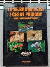 Prodám knihu TO NEJZAJÍMAVĚJŠÍ Z ČESKÉ PŘÍRODY - 1