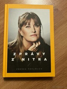 Zdenka Pohlreich – Zprávy z nitra (pevná vazba)