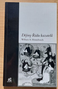 William A. Hinnebusch - Dějiny Řádu kazatelů