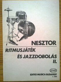prodám ŠKOLA HRY NA BICÍ - Nesztor: Ritmusjatek...