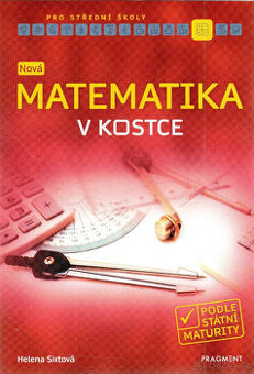 Nová matematika v kostce pro střední školy