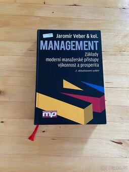 Management: Základy, moderní manažerské přístupy..