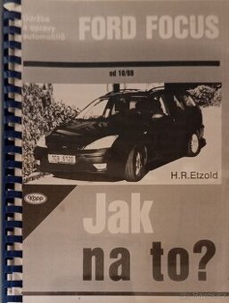 Ford focus Jak na to
