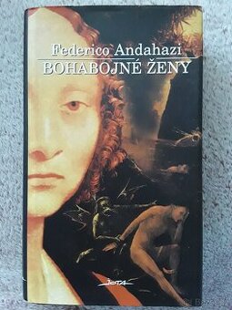 Kniha Bohabojné ženy (F.Andahazi)