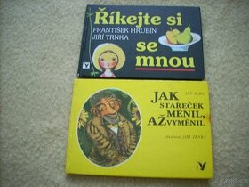 Říkejte si se mnou a Jak stařeček měnil, až vyměnil