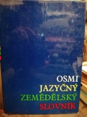 Osmi jazyčný zemědělský slovník (z roku 1970)