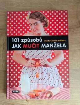 101 způsobů, jak mučit manžela