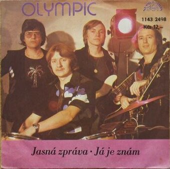 Olympic – Jasná zpráva • Já je znám  (SP)