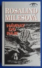 Návrat do ráje, Rosalinda Milesová
