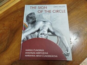 The Sign of The Circle--2014--Juraj Mojžiš, Rudolf Fila--Vyd