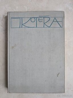 Otakar Novotný  -Jan Kotěra a jeho doba.