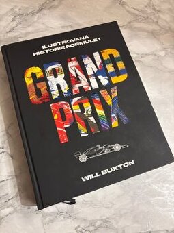 Grand Prix - Ilustrovaná historie Formule 1 - Will Buxton