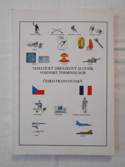 Tématický obrázkový slovník vojenské terminologie ČJ - FRANC