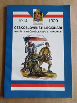 Českoslovenští legionáři - rodáci a občané okresu Strakonice