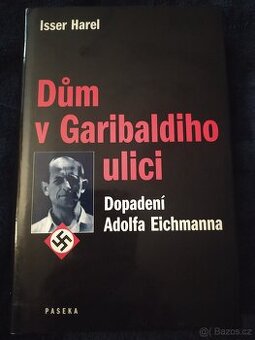 Dům v Garibaldiho ulici - Dopadení Adolfa Eichmanna