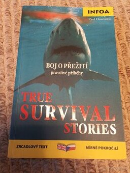 Boj o přežití,pravdivé příběhy, dvojjazyčná AJ/ČJ