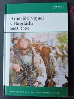 Američtí vojáci v Bagdádu 2003-2004