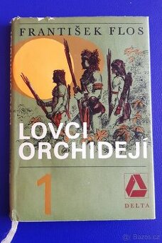 Lovci orchidejí 1.-3.díl, František Flos - 1