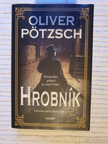 Hrobník - Oliver Pötzsch