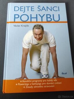 Dejte šanci pohybu. Autor Václav Krejčík