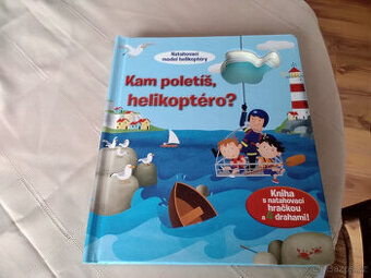 Kam poletíš helikoptéro ? - leporelo