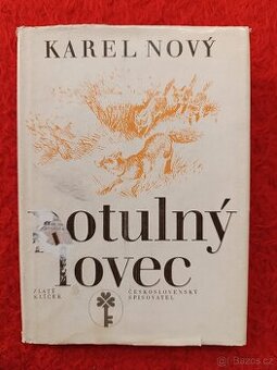 POTULNÝ LOVEC Karel Nový - 1