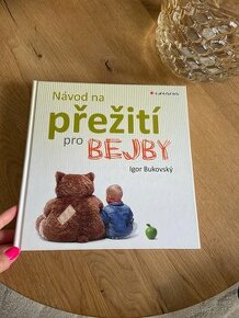 Návod na přežití pro bejby Grada Igor Bukovský