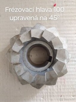 Frézovací hlava 100 upravená na 45°