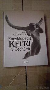 Encyklopedie Keltů v Čechách-Jiří Waldhauser