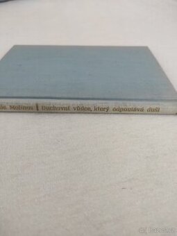 Duchovní vůdce, který odpoutává duši Miguel de Molinos 1929 - 1