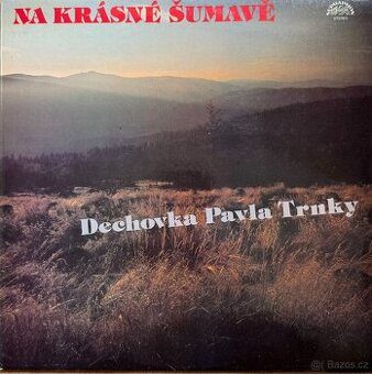 LP Na krásné Šumavě - dechovka Pavla Trnky