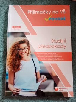 Přijímačky na VŠ Pohodě - Studijní předpoklady