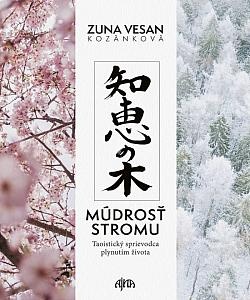 Moudrost stromu - taoistický průvodce