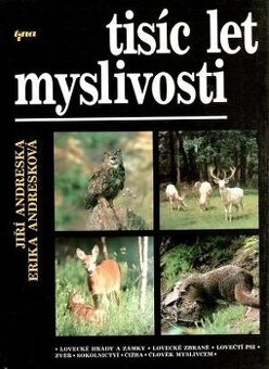 prodám Tisíc let myslivosti