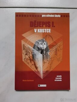 Dějepis I. v kostce