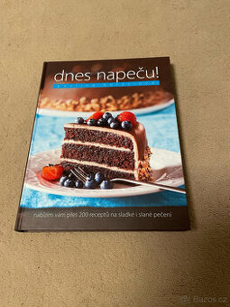 Kuchařka - DNES NAPEČU - nová