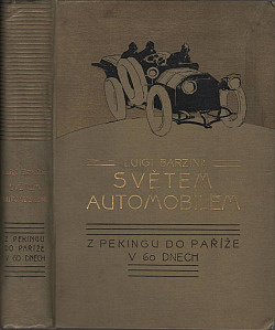 Luigi Barzini - Světem automobilem 1908