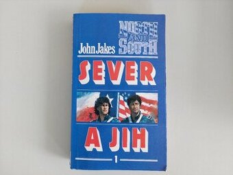 John Jakes - Sever a Jih, 1. díl historická sága - SLEVA
